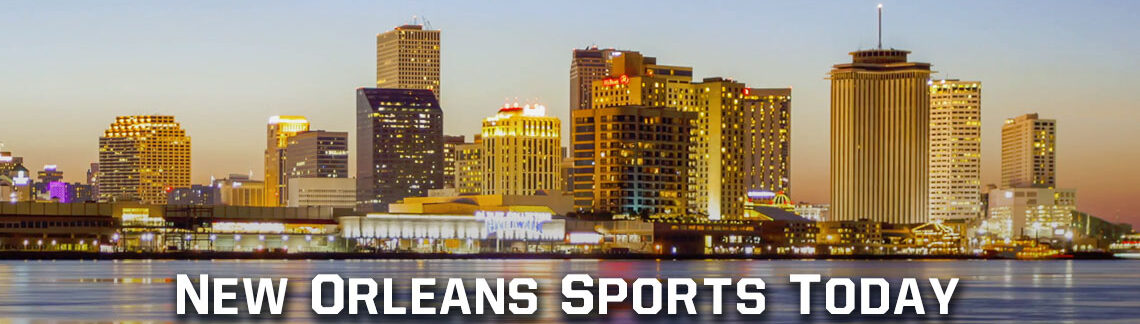 New Orleans Sports Today